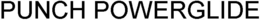 PUNCH POWERGLIDE trademark