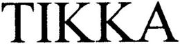 TIKKA trademark
