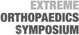 EXTREME ORTHOPAEDICS SYMPOSIUM trademark