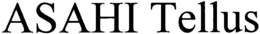 ASAHI TELLUS trademark