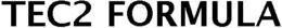 TEC2 FORMULA trademark