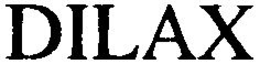 DILAX trademark