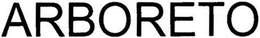 ARBORETO trademark