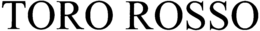 TORO ROSSO trademark