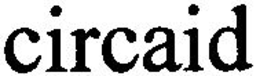 CIRCAID trademark