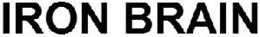 IRON BRAIN trademark