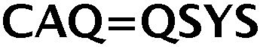 CAQ=QSYS trademark