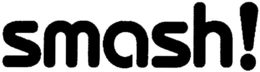 SMASH! trademark