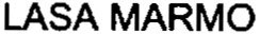 LASA MARMO trademark
