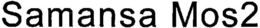 SAMANSA MOS2 trademark