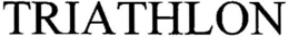 TRIATHLON trademark