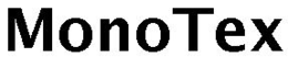 MONOTEX trademark