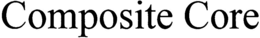 COMPOSITE CORE trademark