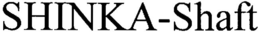 SHINKA-SHAFT trademark