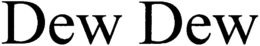 DEW DEW trademark