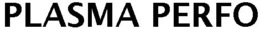 PLASMA PERFO trademark