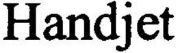 HANDJET trademark