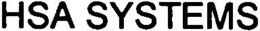 HSA SYSTEMS trademark