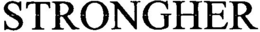 STRONGHER trademark