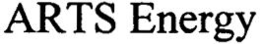 ARTS ENERGY trademark