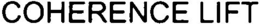 COHERENCE LIFT trademark