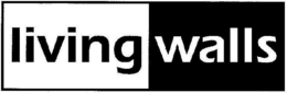 LIVING WALLS trademark