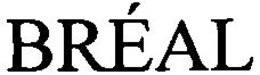 BRÉAL trademark