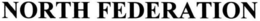 NORTH FEDERATION trademark