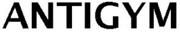 ANTIGYM trademark