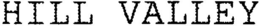 HILL VALLEY trademark