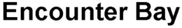 ENCOUNTER BAY trademark