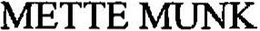 METTE MUNK trademark