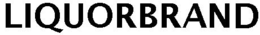 LIQUORBRAND trademark