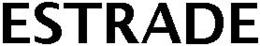 ESTRADE trademark