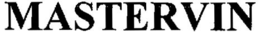MASTERVIN trademark