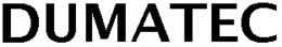 DUMATEC trademark