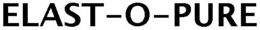 ELAST-O-PURE trademark