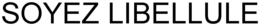SOYEZ LIBELLULE trademark