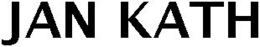 JAN KATH trademark