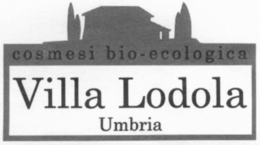 VILLA LODOLA UMBRIA COSMESI BIO-ECOLOGICA trademark