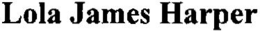 LOLA JAMES HARPER trademark