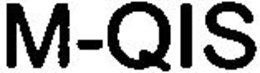M-QIS trademark
