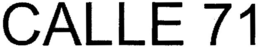 CALLE 71 trademark