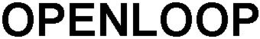 OPENLOOP trademark