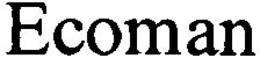 ECOMAN trademark