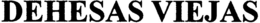 DEHESAS VIEJAS trademark