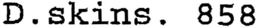 D. SKINS. 858 trademark