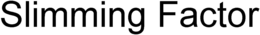 SLIMMING FACTOR trademark
