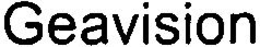 GEAVISION trademark