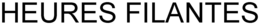 HEURES FILANTES trademark